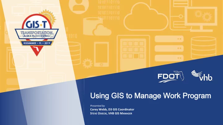 using gis to manage work progra using gis to manage work