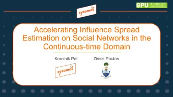 Accelerating Influence Spread  Estimation on Social Networks in the  Continuous-time Domain
