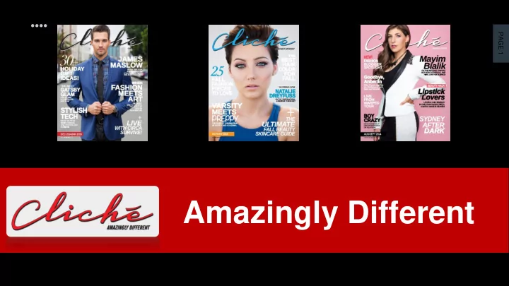 amazingly different