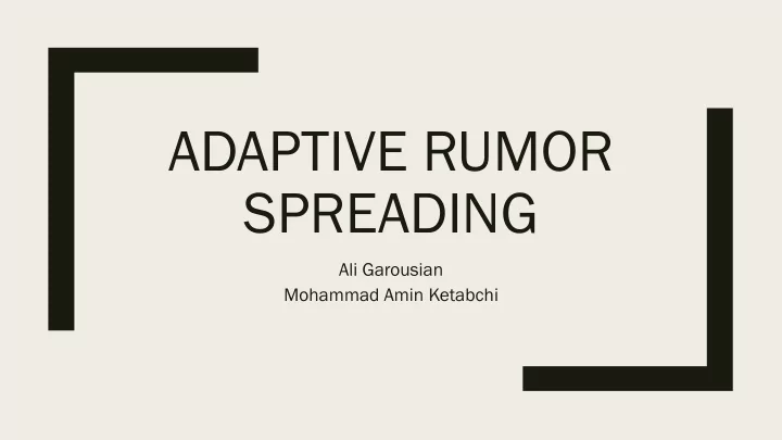 adaptive rumor spreading