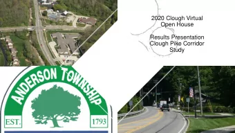 Clough Pike Corridor  Study  Clough Corridor Virtual Open House  Introduction  In January