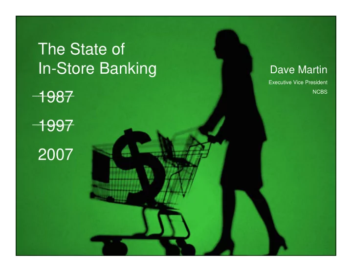 the state of in store banking