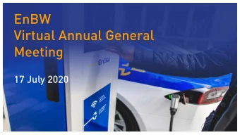 Virtual Annual General  Meeting  17 July 2020  Corona: well prepared for the crisis early on
