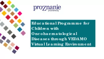 E  duc ational Pr  ogr  amme for  Childr  e n with  Onc ohae matologic al  Dise ase s thr  ough VE