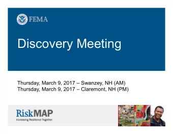 Discovery Meeting  Thursday, March 9, 2017  Swanzey, NH (AM)  Thursday, March 9, 2017