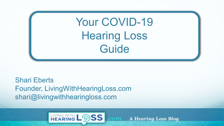 your covid 19 hearing loss guide