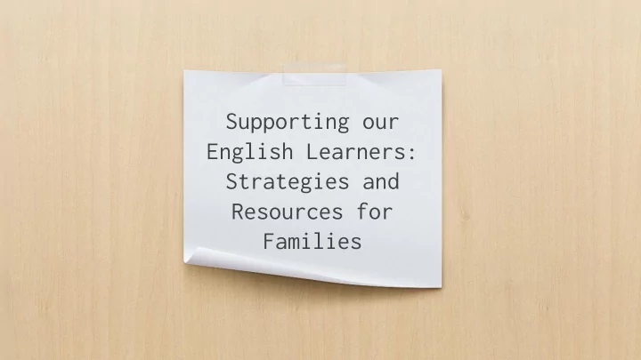 supporting our english learners strategies and resources