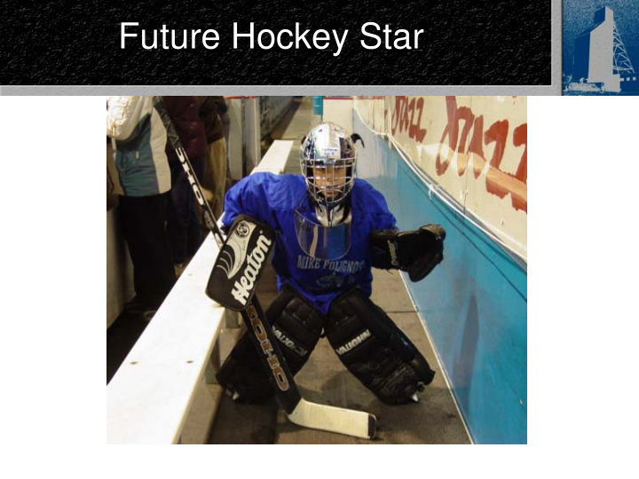 future hockey star