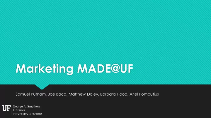 marketing made uf