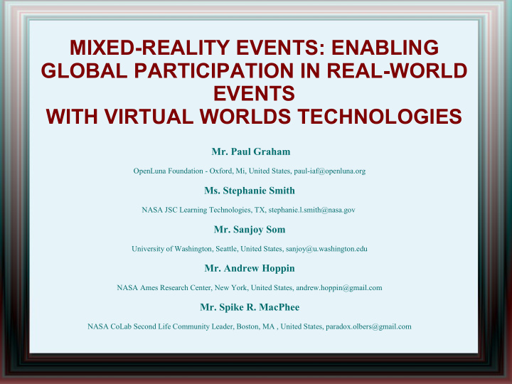 mixed reality events enabling global participation in