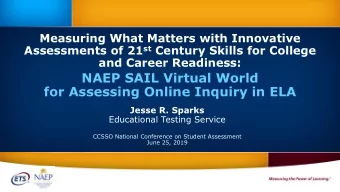 for Assessing Online Inquiry in ELA  Jesse R. Sparks  Educational Testing Service  CCSSO National