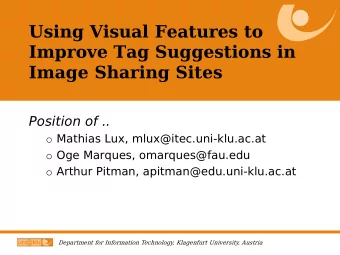 Improve Tag Suggestions in  Image Sharing Sites  Position of .. o Mathias Lux,