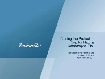 Catastrophe Risk  RenaissanceRe Holdings Ltd.  Kevin J. ODonnell  November 29, 2017 Q3 2017