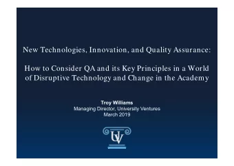 New Technologies, Innovation, and Quality Assurance:  How to Consider QA and its Key Principles in