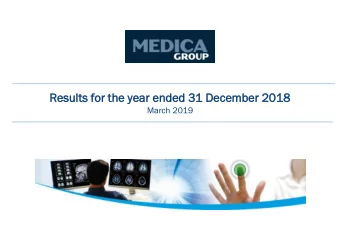 Res  esults  lts for  r the  e yea  ear en  ende  ded 3  d 31 Dec  ecem  ember  ber 2018  18  March