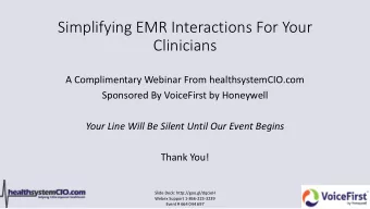 Simplifying EMR Interactions For Your  Clinicians  A Complimentary Webinar From healthsystemCIO.com