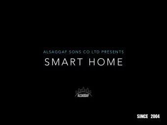 S M A R T  H O M E  SINCE 2004  ALSAGGAF SONS CO LTD.  Index of Services    Lighting Control