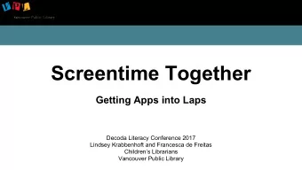 Screentime Together  Getting Apps into Laps  Decoda Literacy Conference 2017  Lindsey Krabbenhoft