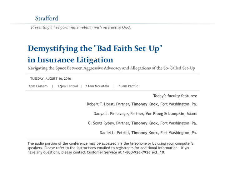 demystifying the bad faith set up in insurance litigation