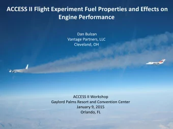 Engine Performance  Dan Bulzan  Vantage Partners, LLC  Cleveland, OH  ACCESS II Workshop  Gaylord