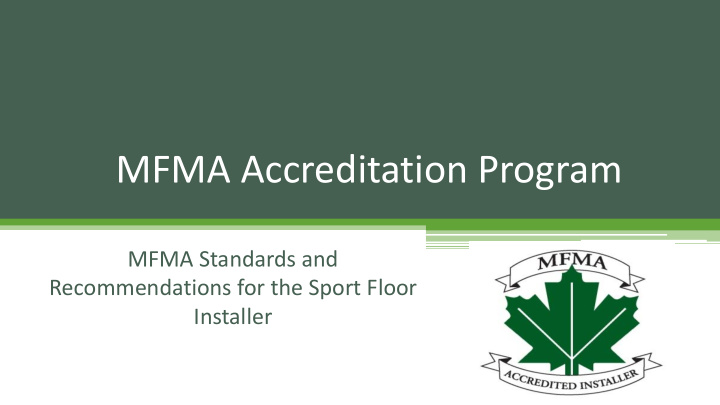 mfma accreditation program
