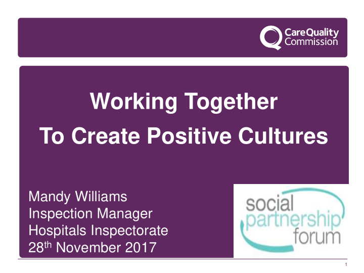 to create positive cultures