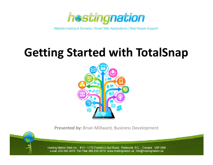 getting started with totalsnap