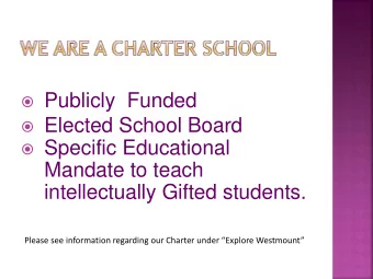 Publicly Funded  Elected School Board  Specific Educational  Mandate to teach