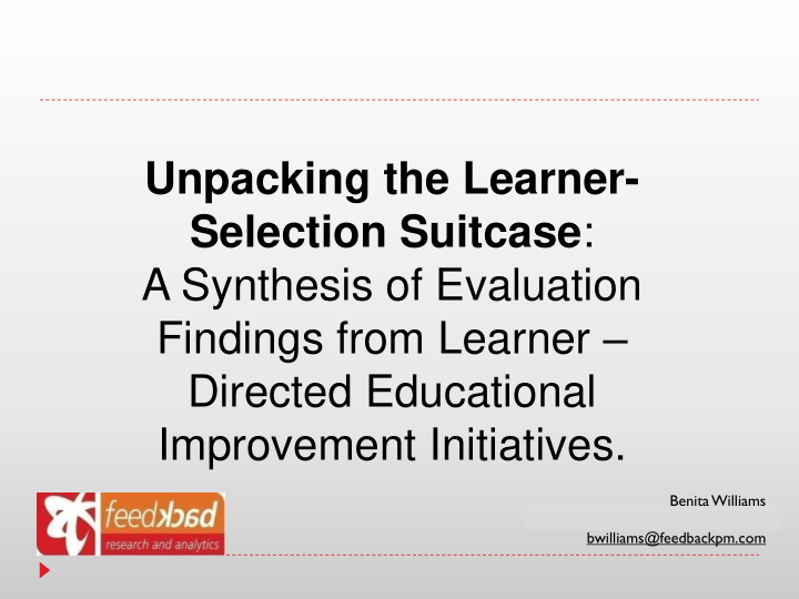 unpacking the learner selection suitcase a synthesis of