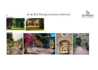 A  to  Z of Filming Locations at Bowood  A  Arboretum  Archways  A  to  Z of Filming Locations at