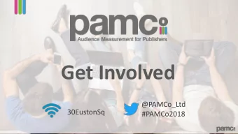 Get Involved  @PAMCo_Ltd  30EustonSq  #PAMCo2018  The Drum  Mediatel  Mediatel  Mediatel  Campaign