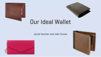 Our Ideal Wallet  Jacob Heuman and Jake Tessier  Jonathon  He is in his early thirties with no wife