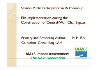EIA Implementation during  EIA Implementation during the  EIA Implementation during  EIA