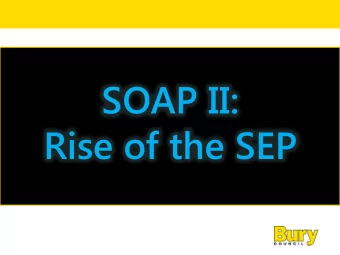 SOAP II:  Rise of the SEP  Previously  School On A Page soft launch end of November