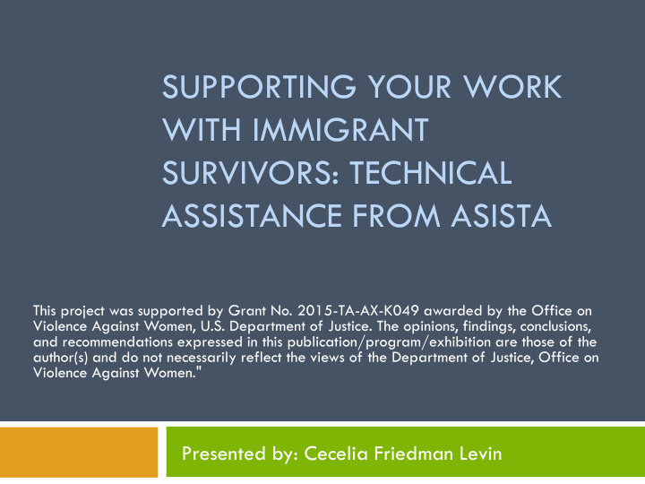 supporting your work with immigrant survivors technical