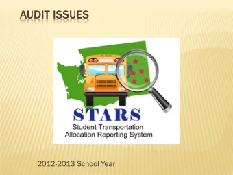 AUDIT ISSUES  2012-2013 School Year  TRANSPORTATION AUDIT RESULTS  CAUSE OF ERRORS  154