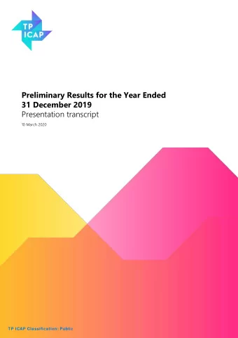 Preliminary Results for the Year Ended  31 December 2019  Presentation transcript  10 March 2020