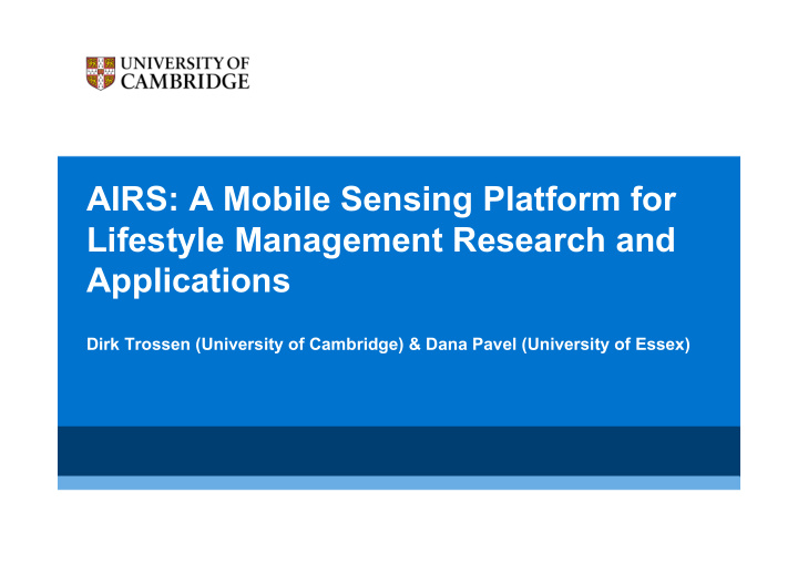 airs a mobile sensing platform for lifestyle management