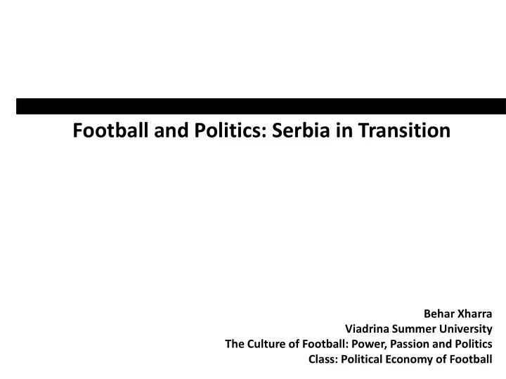 football and politics serbia in transition