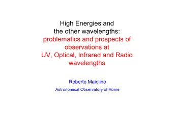 High Energies and  the other wavelengths:  problematics and prospects of  observations at  UV,