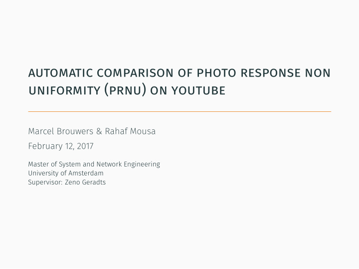 automatic comparison of photo response non uniformity