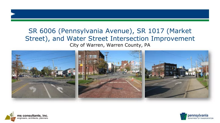 sr 6006 pennsylvania avenue sr 1017 market street and