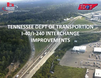 TENNESSEE DEPT OF TRANSPORTION  I-40/I-240 INTERCHANGE  IMPROVEMENTS  I-40/I-240 INTERCHANGE