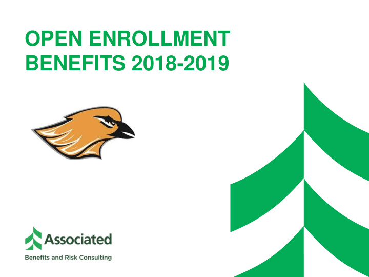 open enrollment benefits 2018 2019