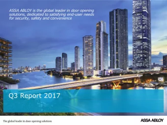 Q3 Report 2017  Q3 2017 in brief  Organic growth in all divisions  Strong growth in Global Tech