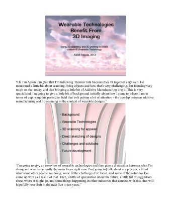 Hi. I'm Aaron. I'm glad that I'm following Thomas' talk because they fit together very well.