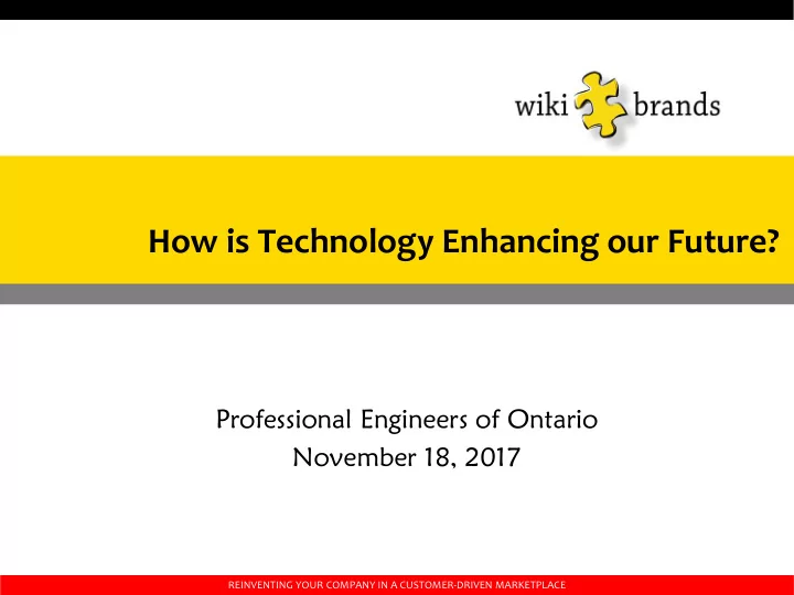 how is technology enhancing our future