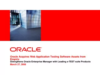 Oracle Acquires Web Application Testing Software Assets from  Empirix  Strengthens Oracle