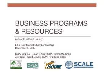 BUSINESS PROGRAMS  &amp; RESOURCES  Available in Scott County  Elko New Market Chamber Meeting