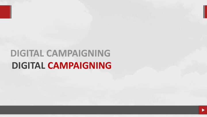 digital campaigning